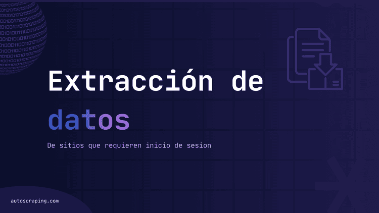 Cómo extraer datos de un sitio web que requiere inicio de sesión